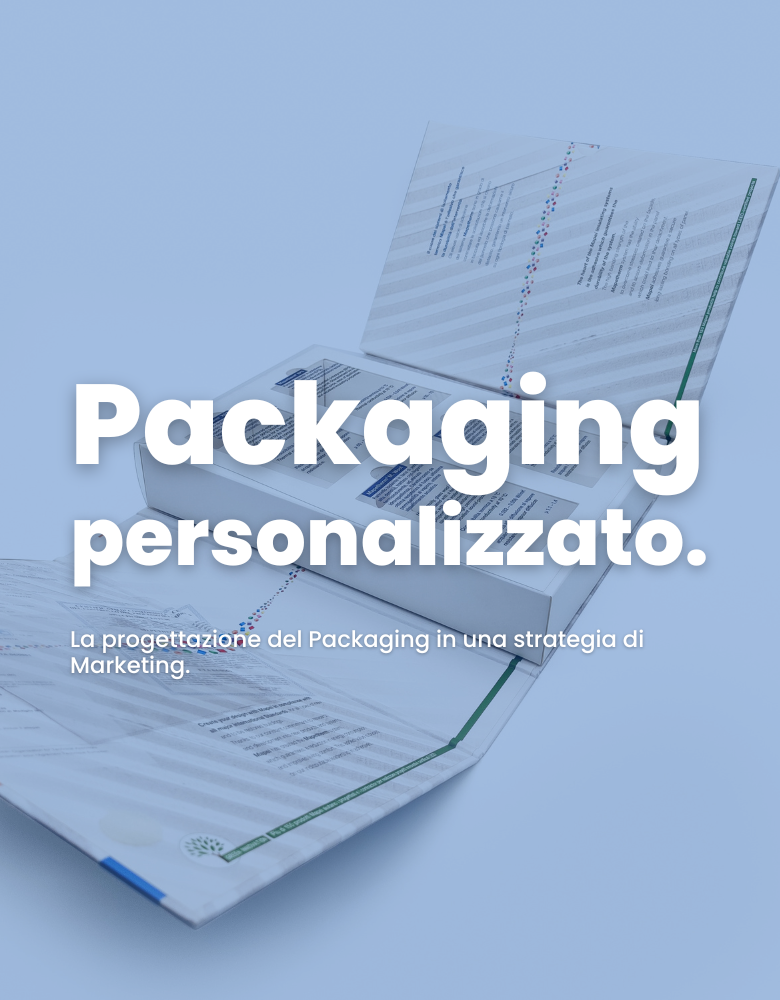 La progettazione del Packaging in una strategia di Marketing.