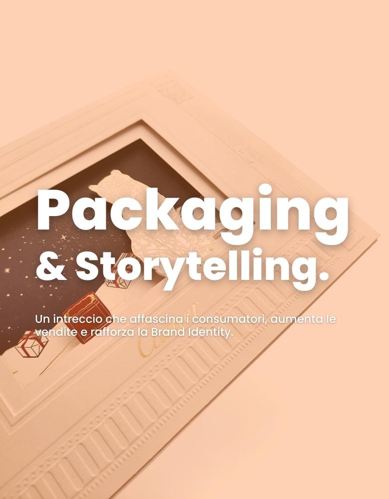 Packaging & Storytelling: una storia d’amore vincente.