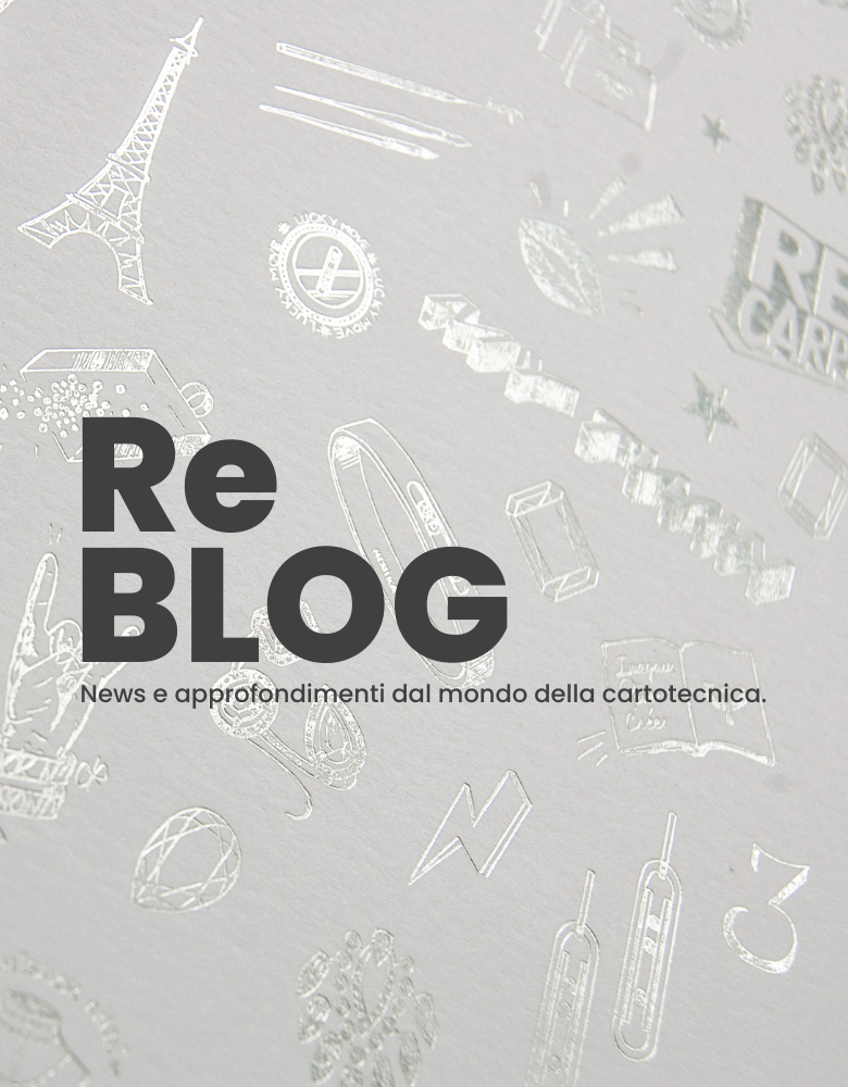 ReBlog: news e approfondimenti dal mondo della cartotecnica.